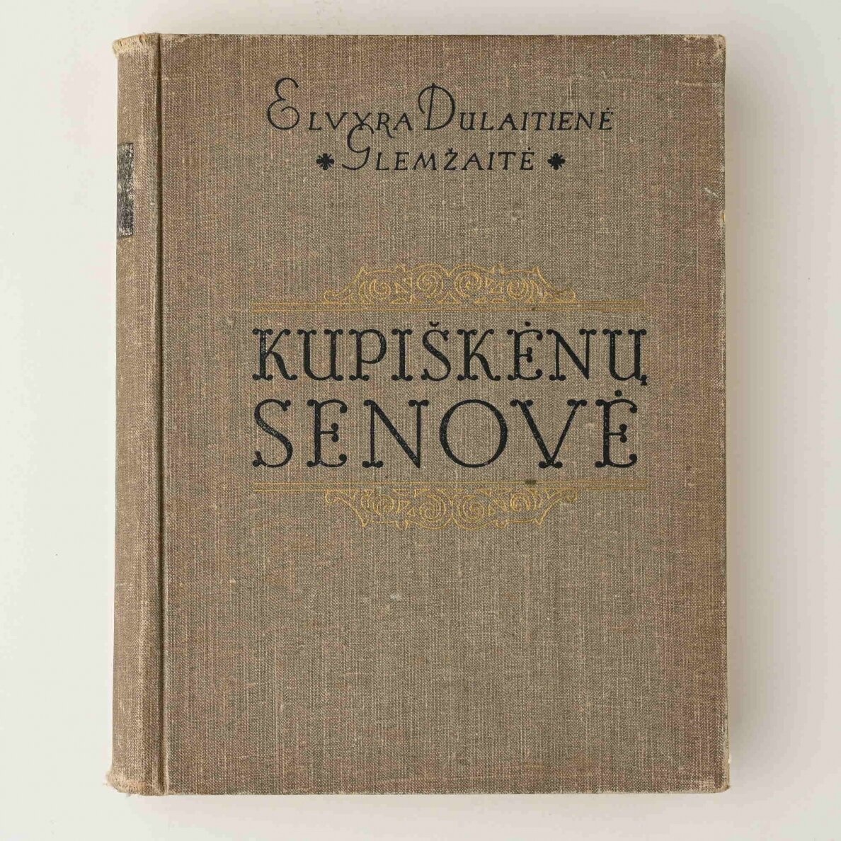 Kupiškėnų senovė Kupiškėnų senovė
