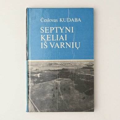 Septyni keliai iš Varnių Septyni keliai iš Varnių