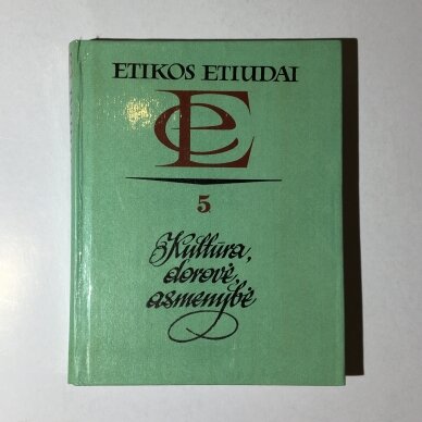 Kultūra, dorovė, asmenybė Kultūra, dorovė, asmenybė