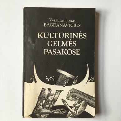 Kultūrinės gelmės pasakose Kultūrinės gelmės pasakose