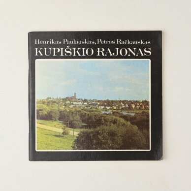 Kupiškio rajonas Kupiškio rajonas