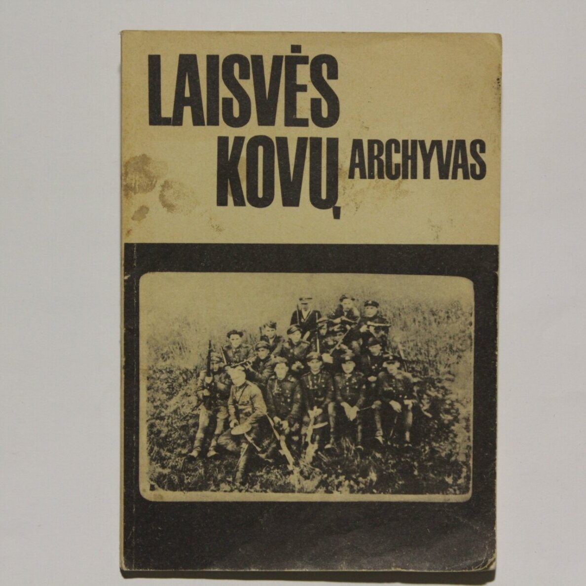 Laisvės kovų archyvas. T. 5 Laisvės kovų archyvas. T. 5