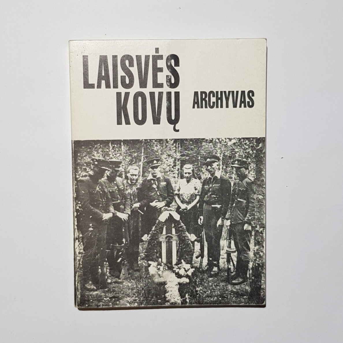 Laisvės kovų archyvas. T. 9 Laisvės kovų archyvas. T. 9