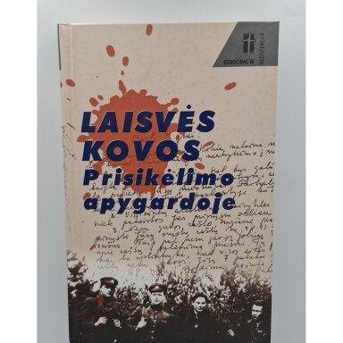 Laisvės kovos Prisikėlimo apygardoje Laisvės kovos Prisikėlimo apygardoje