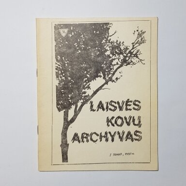 Laisvės kovų archyvas T. 1 Laisvės kovų archyvas T. 1