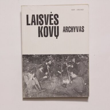 Laisvės kovų archyvas. T. 13 Laisvės kovų archyvas. T. 13