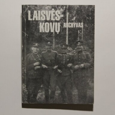 Laisvės kovų archyvas. T. 25 Laisvės kovų archyvas. T. 25