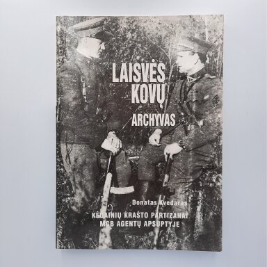 Laisvės kovų archyvas T. 28 Laisvės kovų archyvas T. 28