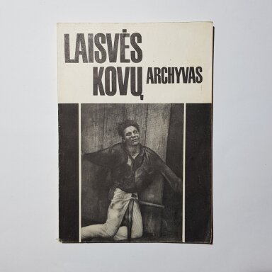 Laisvės kovų archyvas T. 6 Laisvės kovų archyvas T. 6