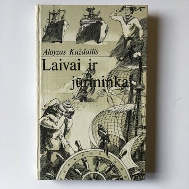 Laivai ir jūrininkai Laivai ir jūrininkai