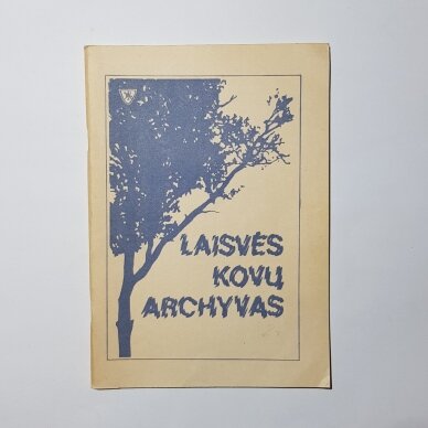 Laisvės kovų archyvas T. 2 Laisvės kovų archyvas T. 2