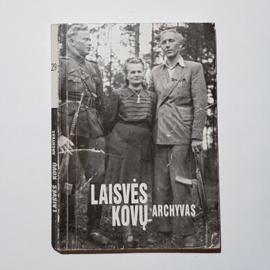 Laisvės kovų archyvas T. 29 Laisvės kovų archyvas T. 29
