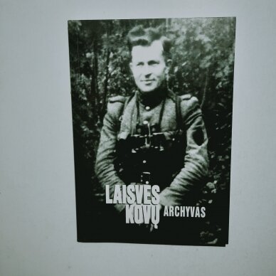 Laisvės kovų archyvas T. 31 Laisvės kovų archyvas T. 31