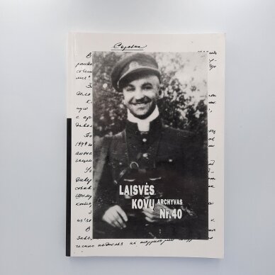 Laisvės kovų archyvas T. 40 Laisvės kovų archyvas T. 40