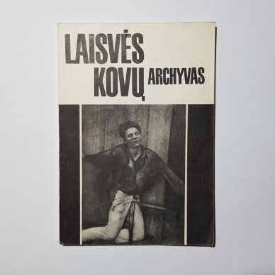 Laisvės kovų archyvas T. 6 Laisvės kovų archyvas T. 6