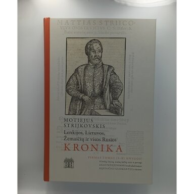 Lenkijos, Lietuvos, Žemaičių ir visos Rusios kronika, pirmas tomas (I-XI knygos) Lenkijos, Lietuvos, Žemaičių ir visos Rusios kronika, pirmas tomas (I-XI knygos)