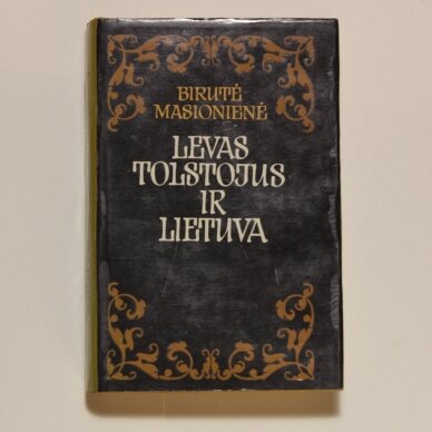 Levas Tolstojus ir Lietuva Levas Tolstojus ir Lietuva