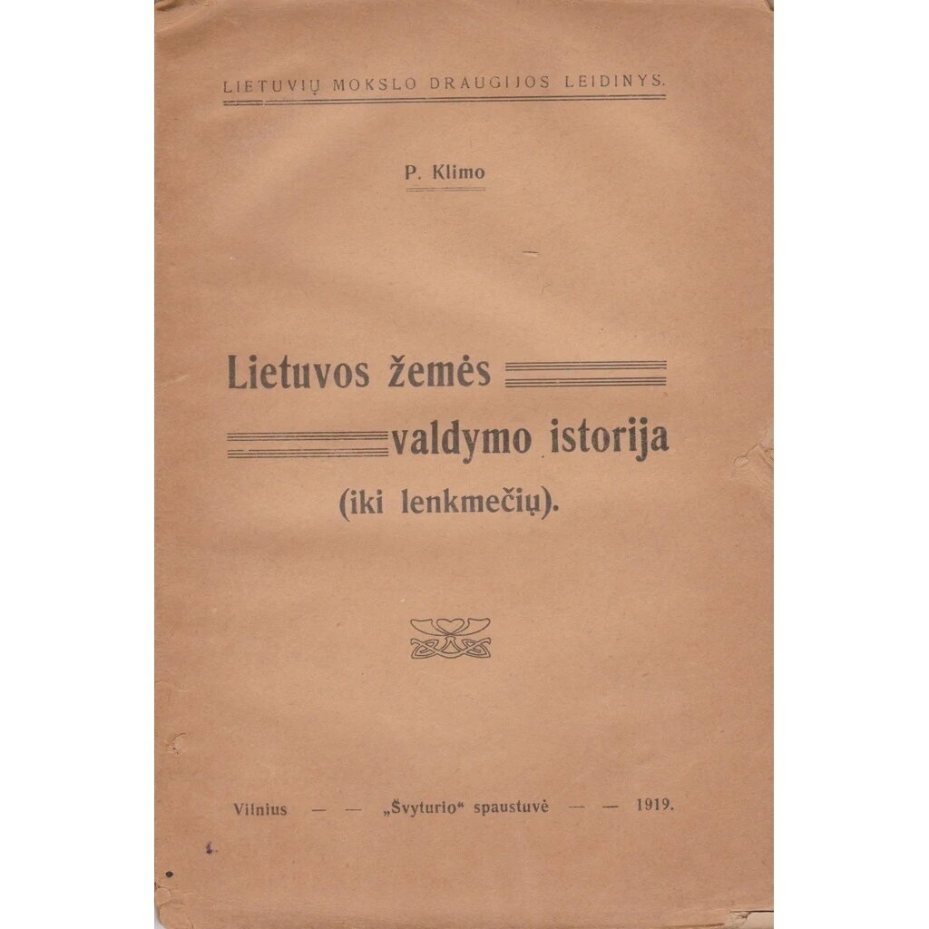 Lietuvos žemės valdymo istorija (iki lenkmečių) 1