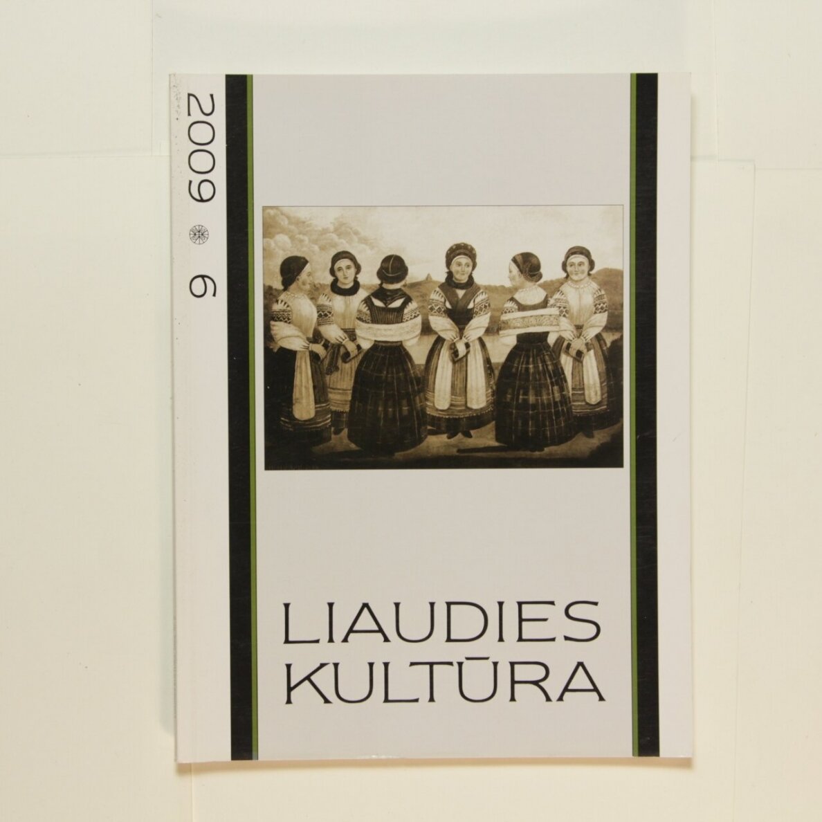 Liaudies kultūra, 2009m., Nr. 6 Liaudies kultūra, 2009m., Nr. 6