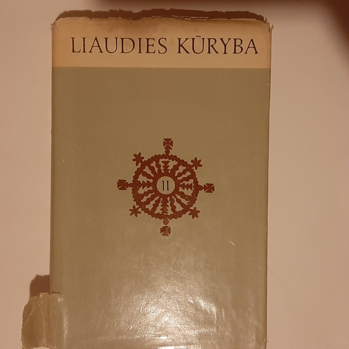 Liaudies kūryba T. 2 Liaudies kūryba T. 2