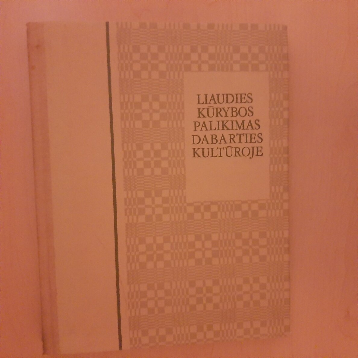 Liaudies kūrybos palikimas dabarties kultūroje Liaudies kūrybos palikimas dabarties kultūroje