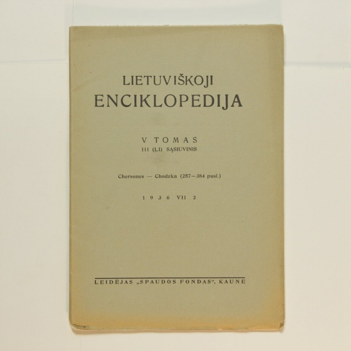 Lietuviškoji enciklopedija V Tomas III sąsiuvinis Lietuviškoji enciklopedija V Tomas III sąsiuvinis
