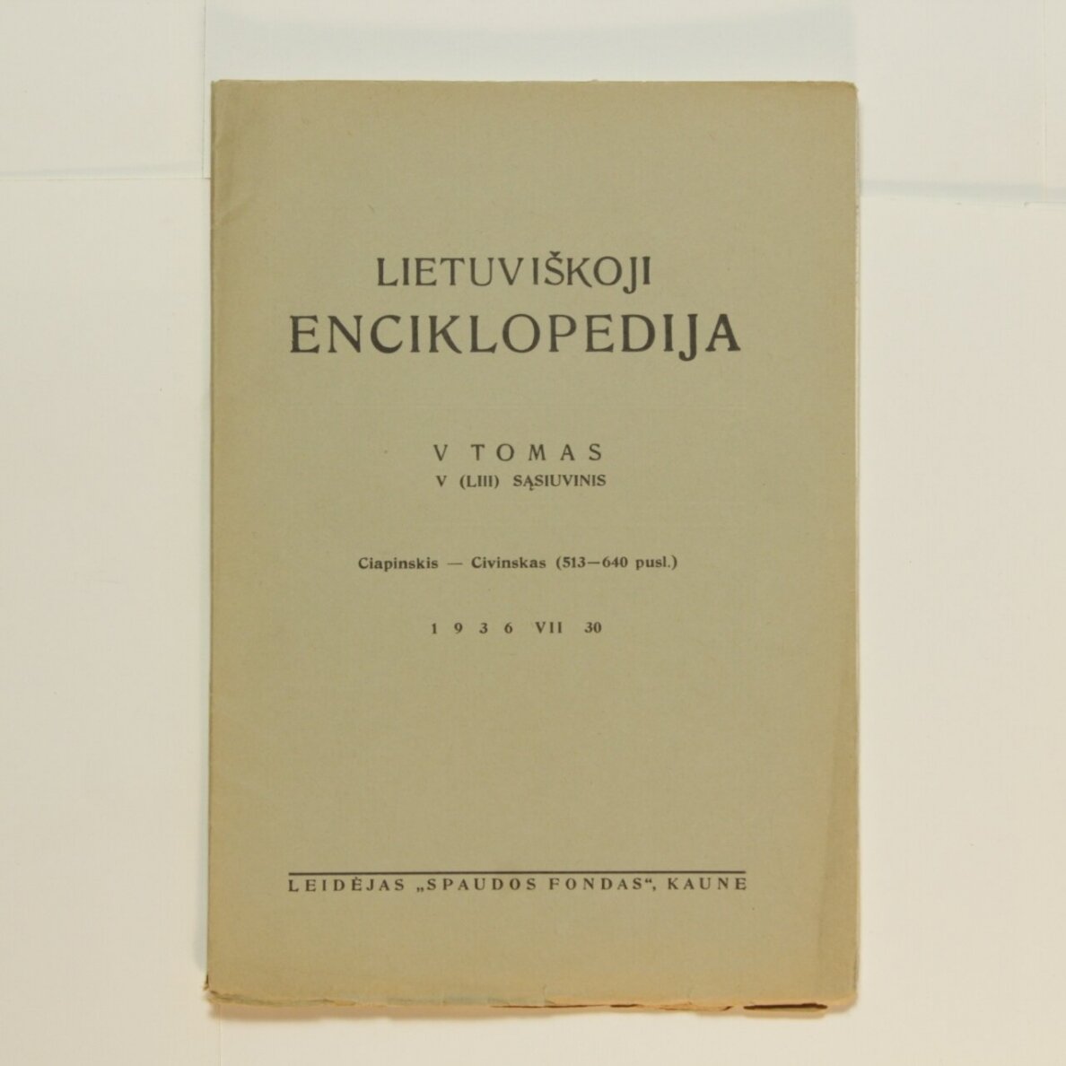Lietuviškoji enciklopedija V Tomas V sąsiuvinis Lietuviškoji enciklopedija V Tomas V sąsiuvinis
