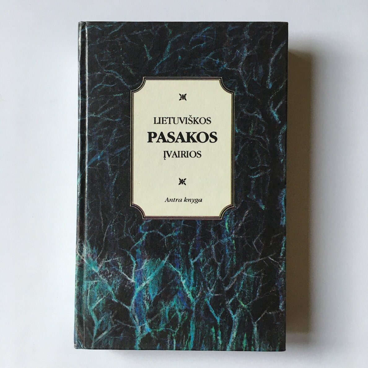 Lietuviškos pasakos įvairios. Antra knyga