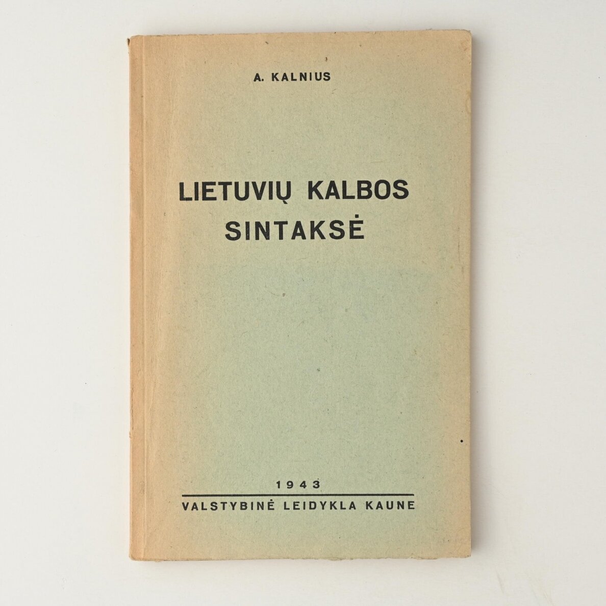 Lietuvių kalbos sintaksė : [vadovėlis vidurinėms mokykloms]