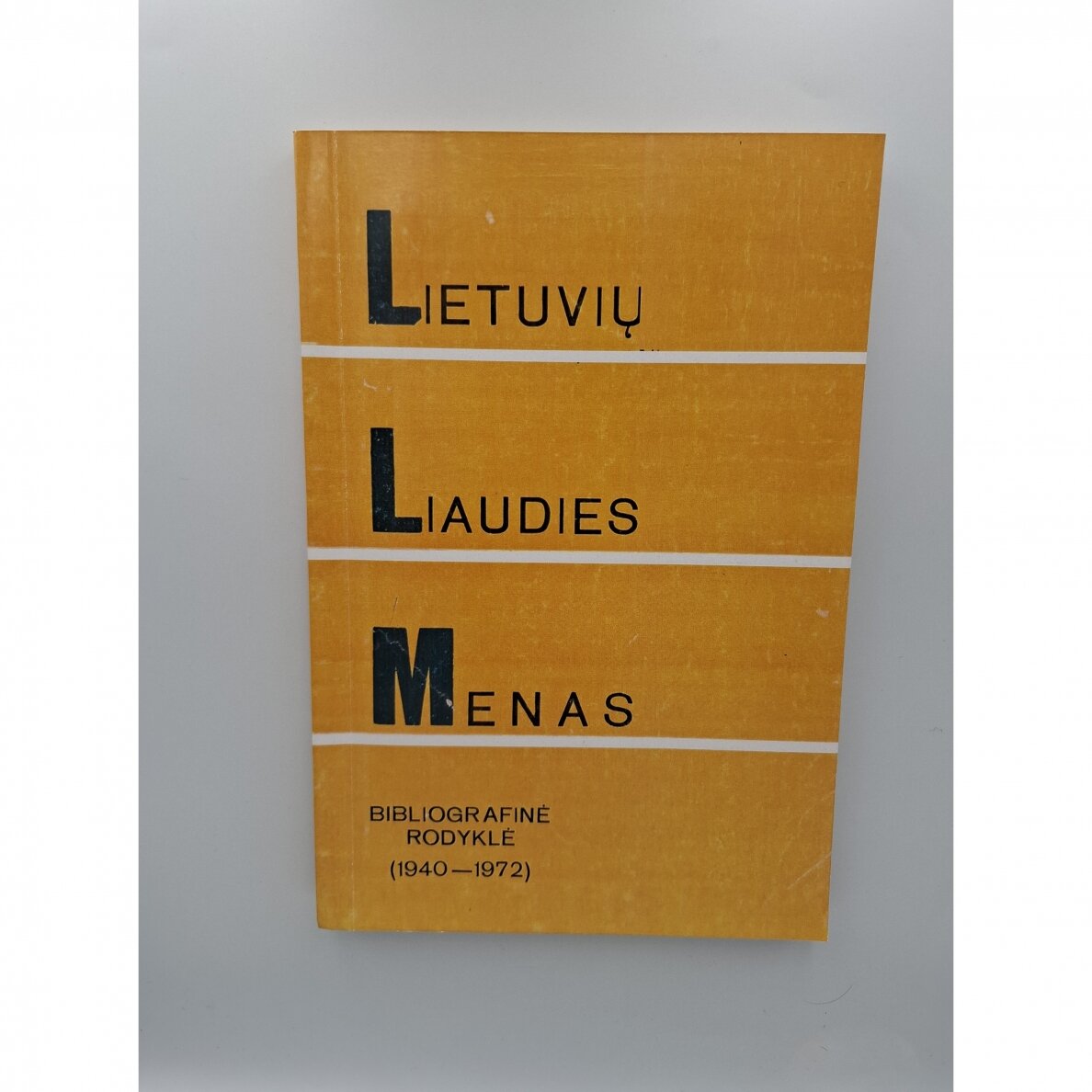 Lietuvių liaudies menas bibliografinė rodyklė (1940–1972)