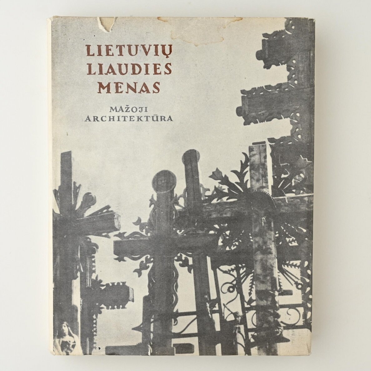 Lietuvių liaudies menas. Mažoji architektūra II dalis Lietuvių liaudies menas. Mažoji architektūra II dalis
