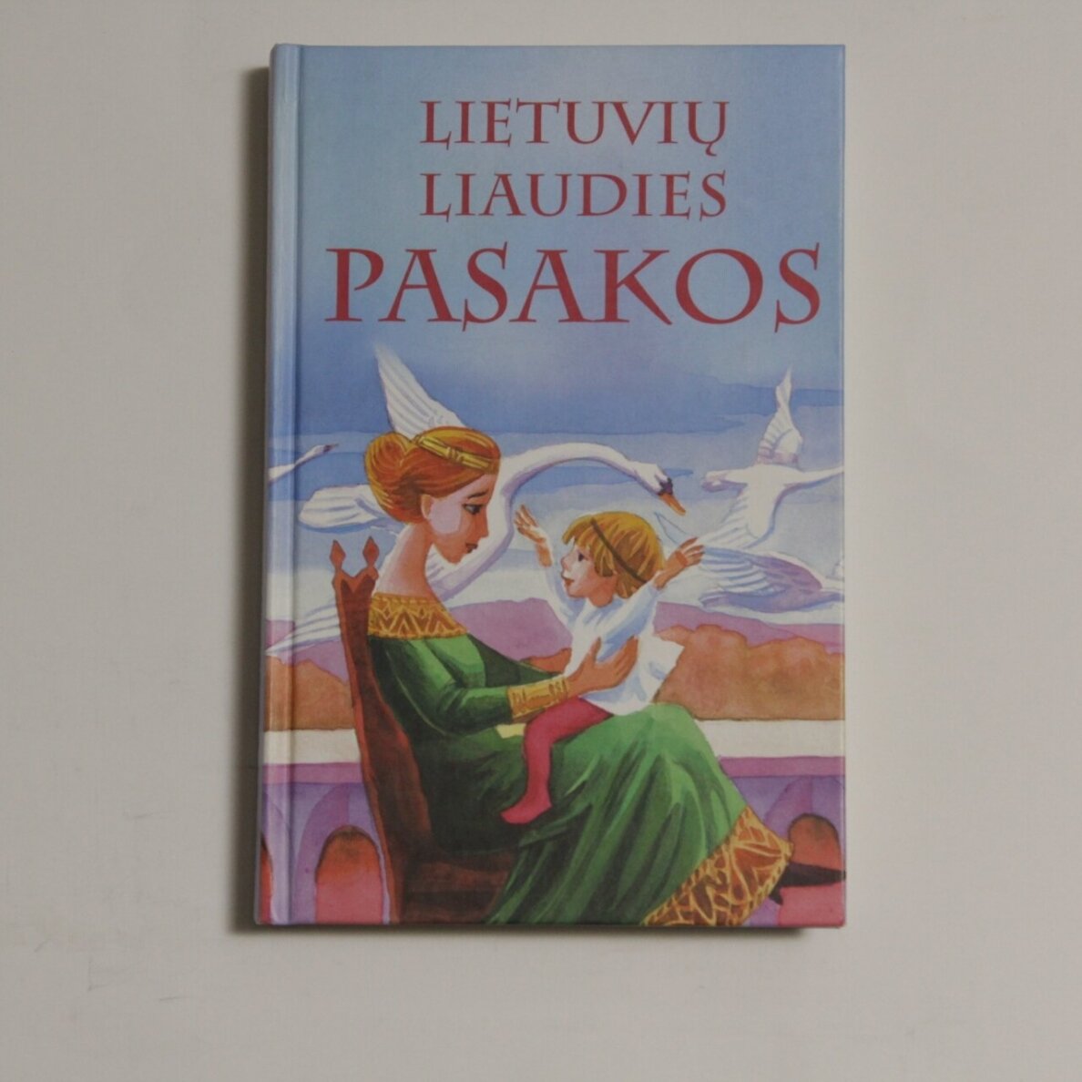 Lietuvių liaudies pasakos Lietuvių liaudies pasakos