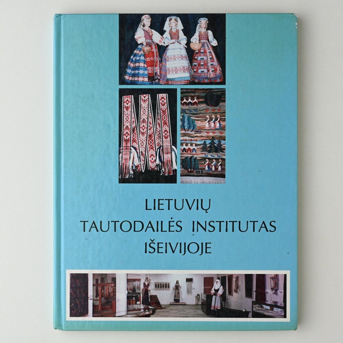 Lietuvių tautodailės institutas išeivijoje Lietuvių tautodailės institutas išeivijoje