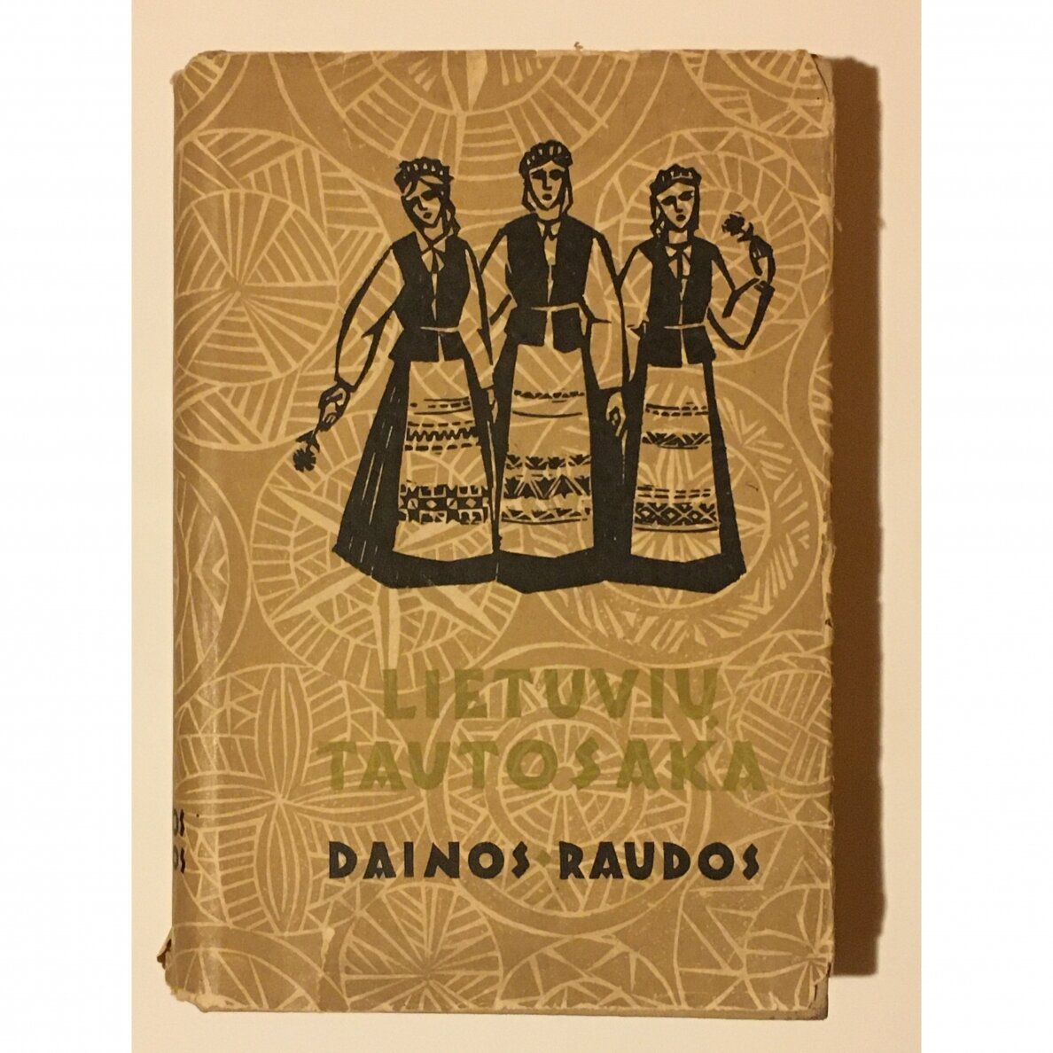 Lietuvių tautosaka, T. II : Dainos, raudos Lietuvių tautosaka, T. II : Dainos, raudos