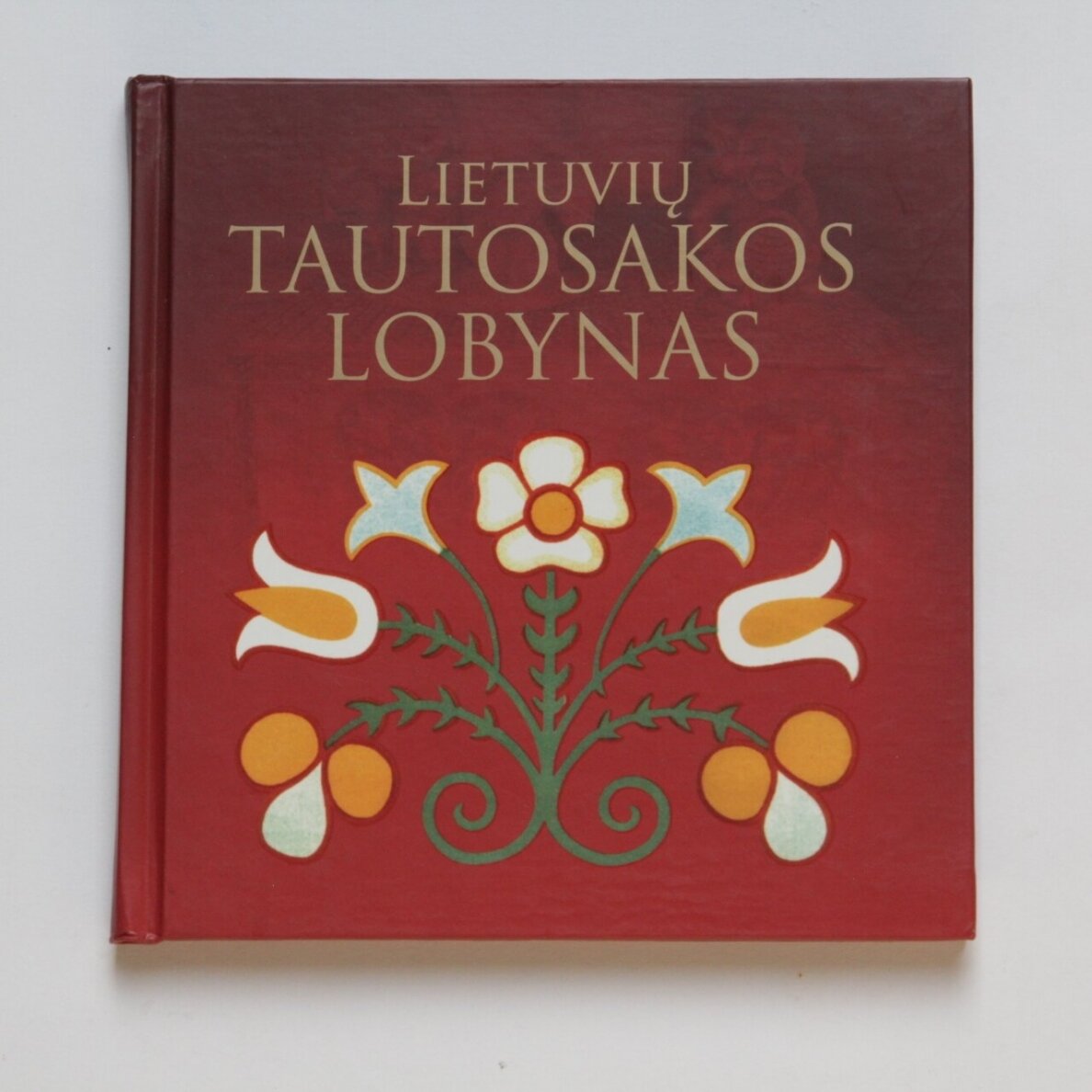 Lietuvių tautosakos lobynas Lietuvių tautosakos lobynas