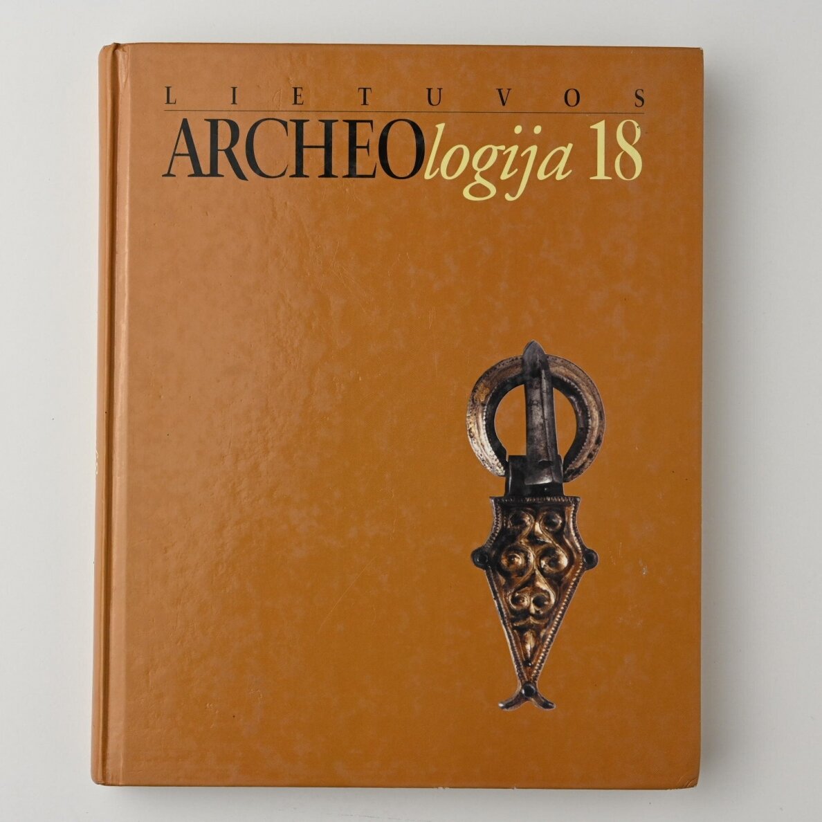 Lietuvos archeologija T. 18 Lietuvos archeologija T. 18