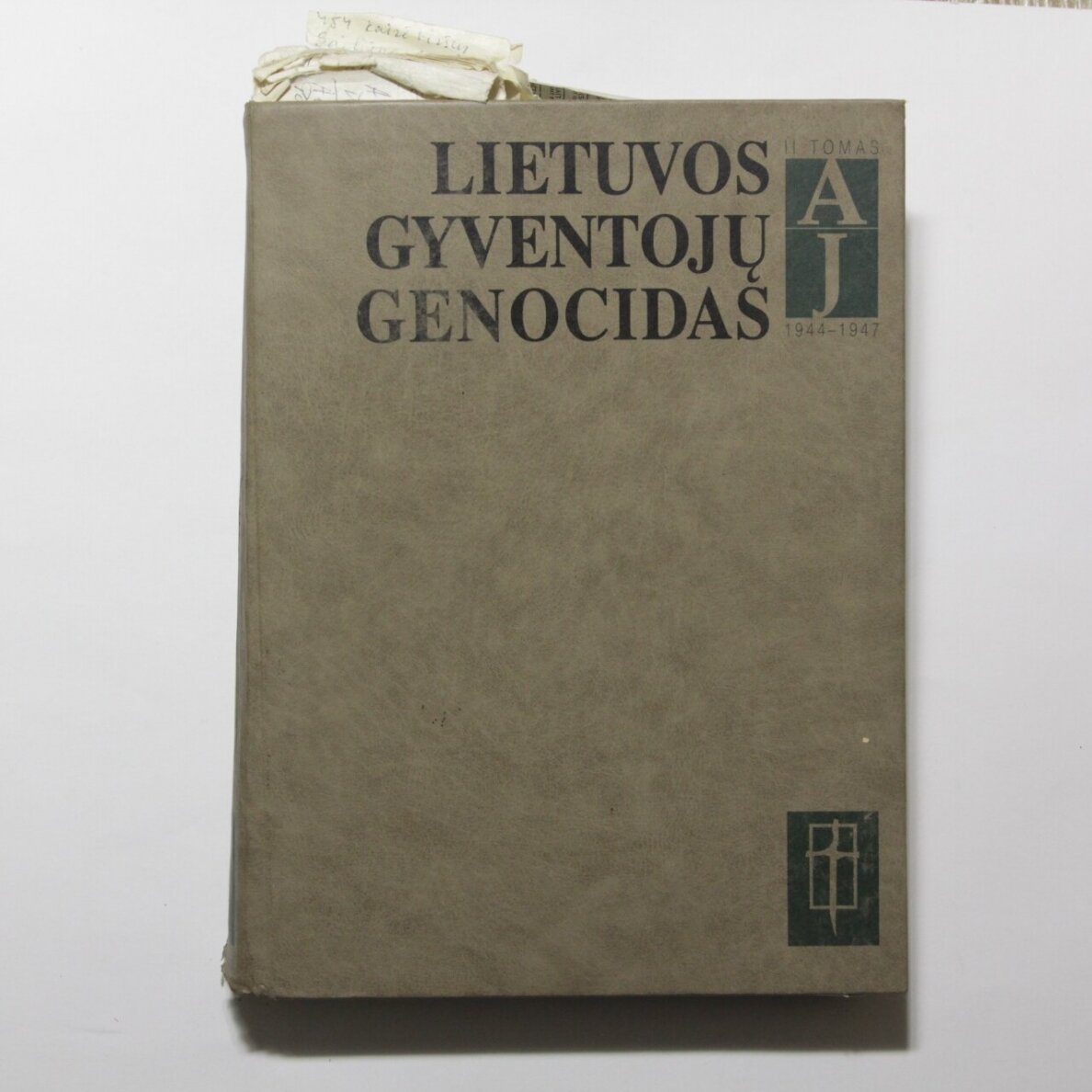 Lietuvos gyventojų genocidas T. 2 A-J Lietuvos gyventojų genocidas T. 2 A-J