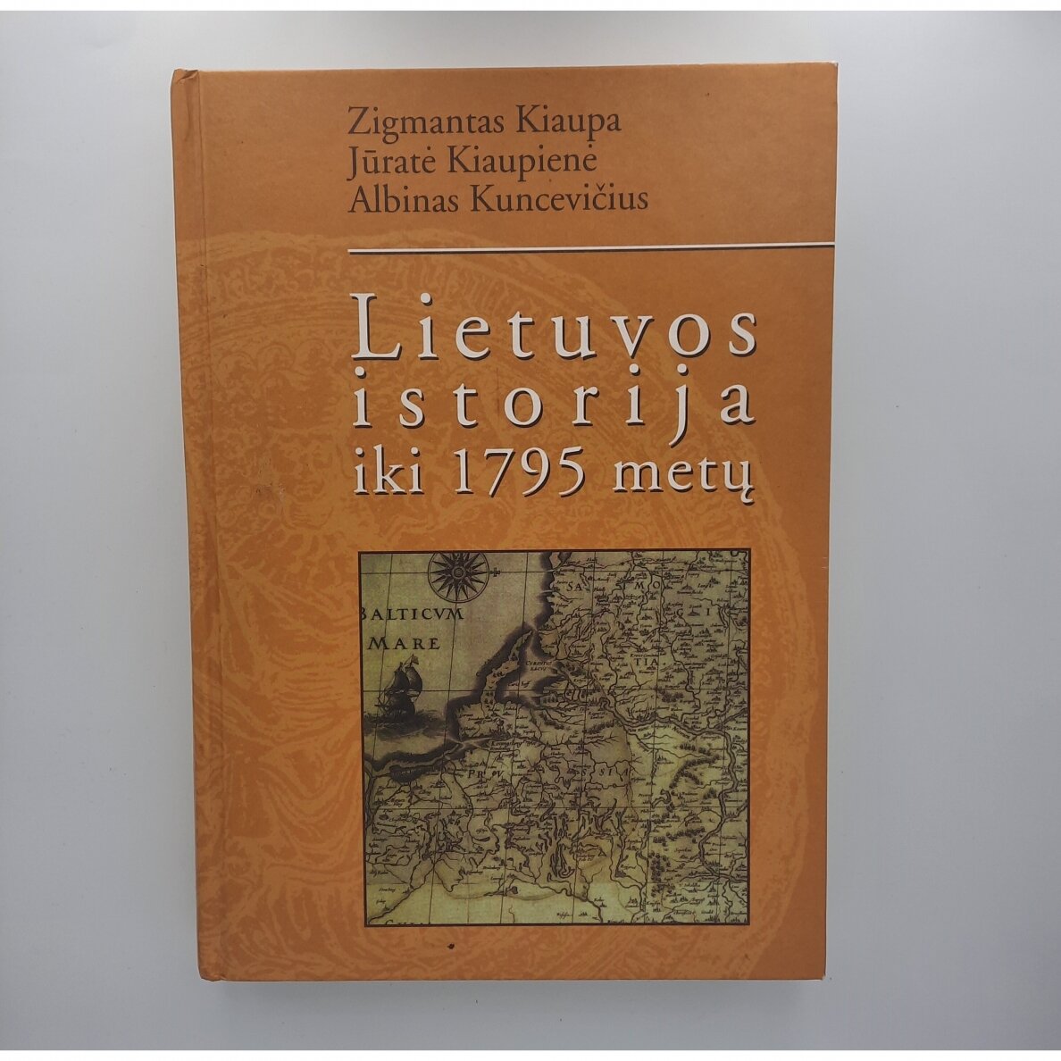 Lietuvos istorija iki 1795 metų Lietuvos istorija iki 1795 metų