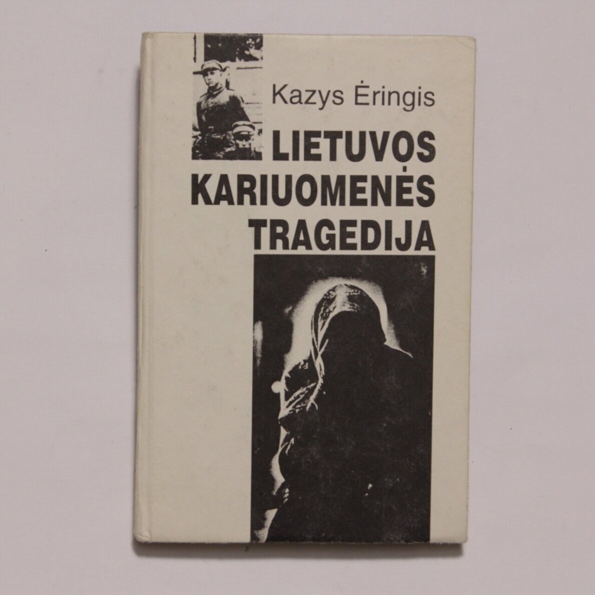 Lietuvos kariuomenės tragedija Lietuvos kariuomenės tragedija