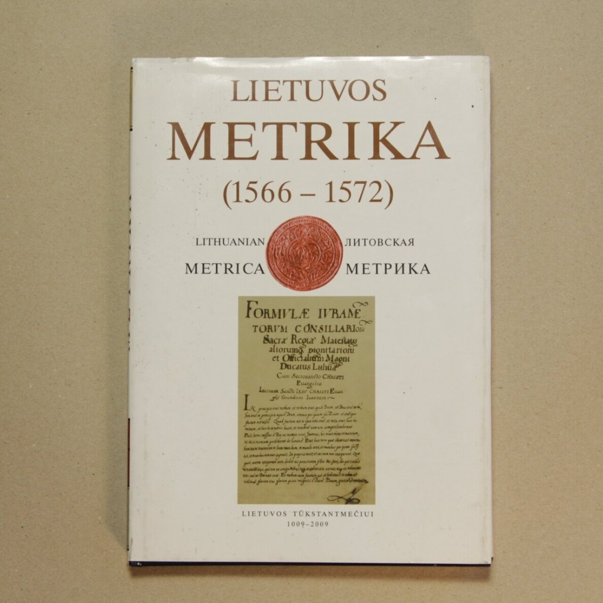 Lietuvos metrika Kyga Nr. 530 : (1566-1572) ; Viešųjų reikalų knyga 8 Lietuvos metrika Kyga Nr. 530 : (1566-1572) ; Viešųjų reikalų knyga 8