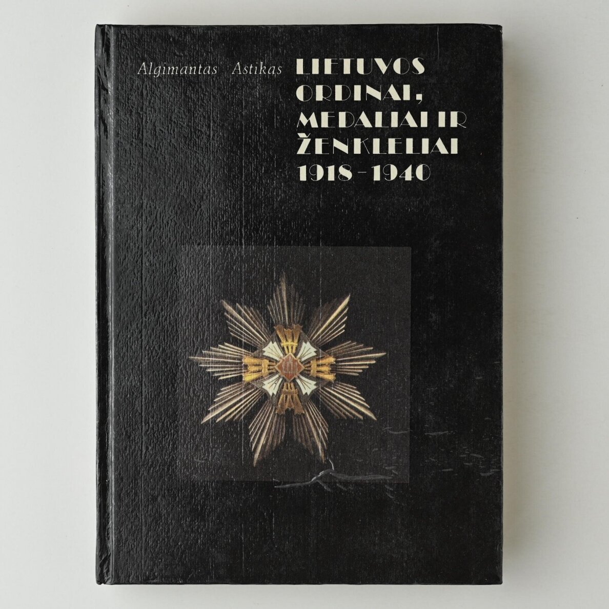 Lietuvos ordinai, medaliai ir ženkleliai 1918-1940 Lietuvos ordinai, medaliai ir ženkleliai 1918-1940