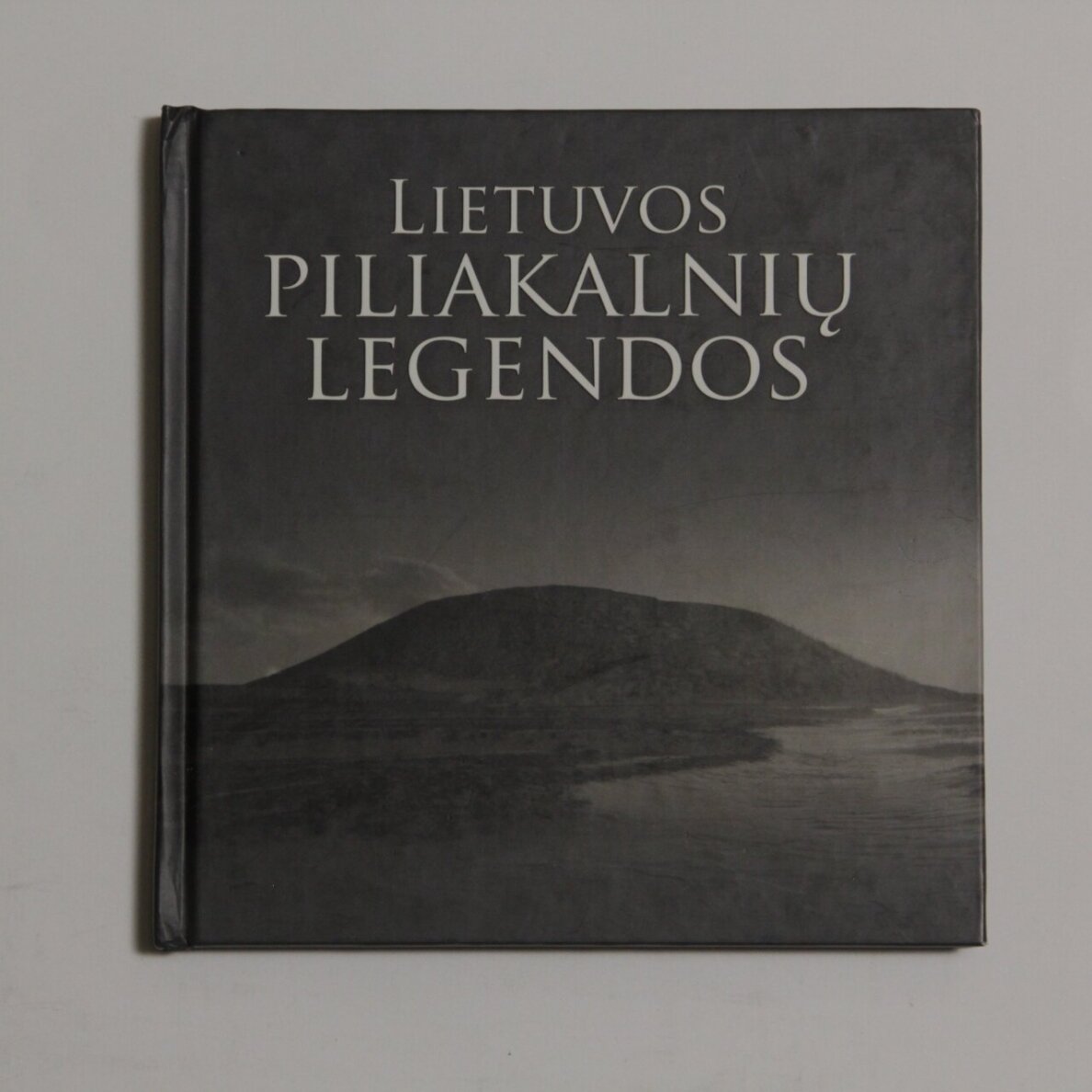 Lietuvos piliakalnių legendos