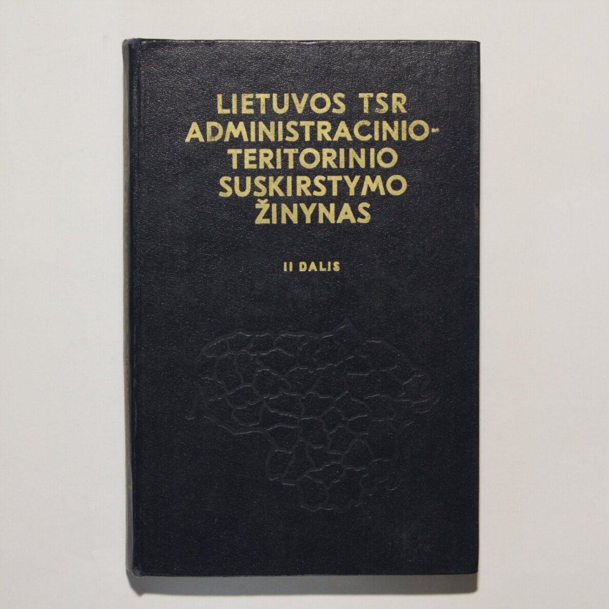Lietuvos TSR administracinio-teritorinio suskirstymo žinynas D. I-II 1 Lietuvos TSR administracinio-teritorinio suskirstymo žinynas D. I-II 1