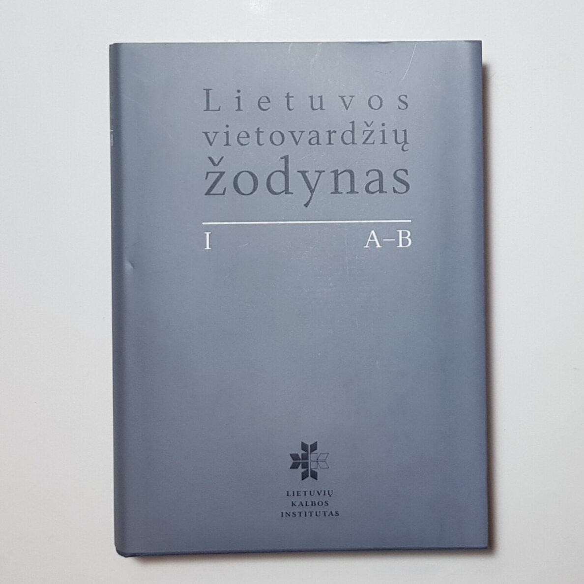 Lietuvos vietovardžių žodynas T. I-IV Lietuvos vietovardžių žodynas T. I-IV
