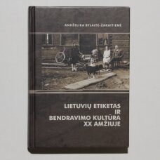 Lietuvių etiketas ir bendravimo kultūra XX amžiuje