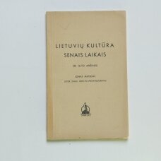 Lietuvių kultūra senais laikais