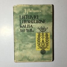Lietuvių literatūrinė kalba XVI-XVII a.