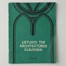 Lietuvos TSR architektūros klausimai VII(III)