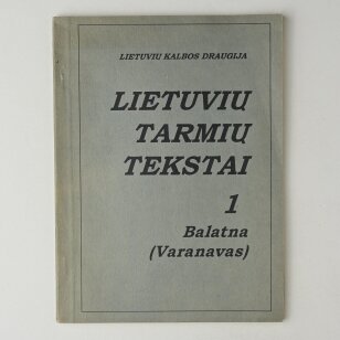 Lietuvių tarmių tekstai, 1 sąsiuvinis