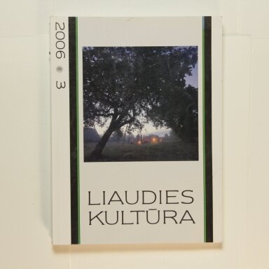 Liaudies kultūra, 2006m., Nr. 3